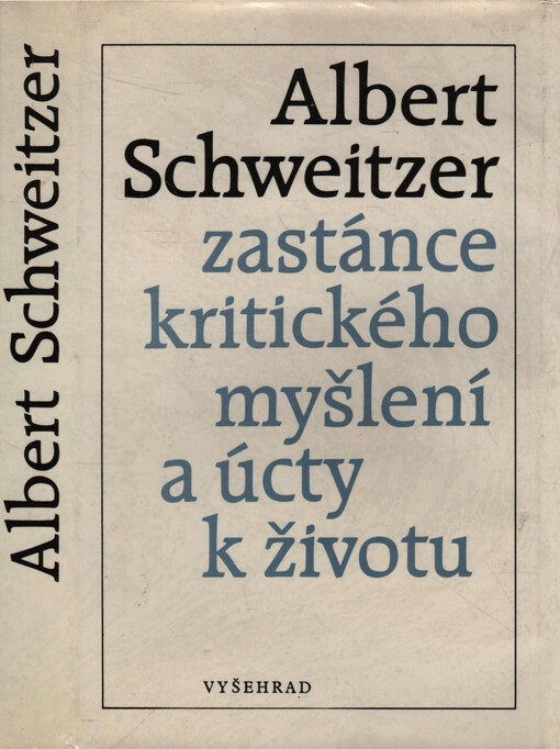 Albert Schweitzer: zastánce kritického myšlení a úcty k životu.